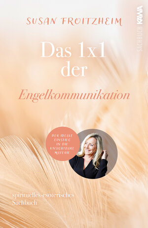Buchcover Das 1x1 der Engelkommunikation | Susan Froitzheim | EAN 9783986600808 | ISBN 3-98660-080-9 | ISBN 978-3-98660-080-8