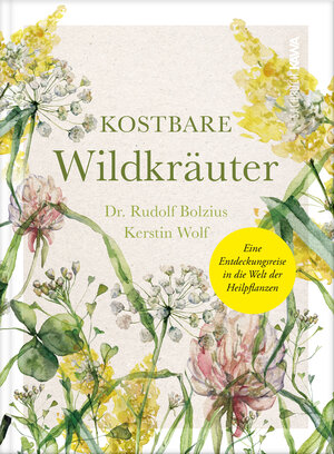 Buchcover Kostbare Wildkräuter | Kerstin Wolf | EAN 9783986601294 | ISBN 3-98660-129-5 | ISBN 978-3-98660-129-4