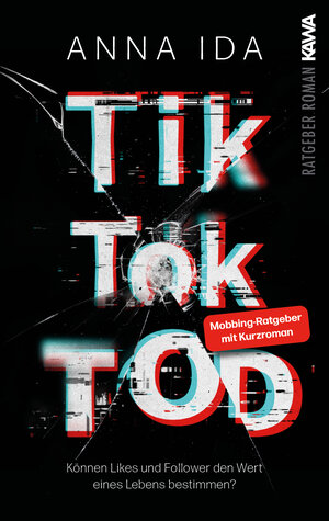 Buchcover TikTok-Tod | Anna Ida | EAN 9783986601508 | ISBN 3-98660-150-3 | ISBN 978-3-98660-150-8