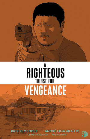 Buchcover A Righteous Thirst for Vengeance 2 | Rick Remender | EAN 9783986661502 | ISBN 3-98666-150-6 | ISBN 978-3-98666-150-2
