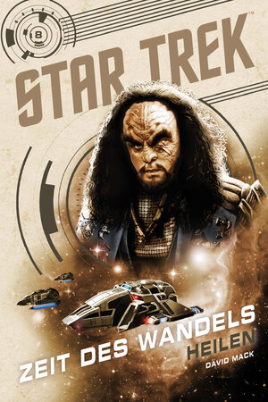 Buchcover Star Trek – Zeit des Wandels 8: Heilen | David Mack | EAN 9783986661762 | ISBN 3-98666-176-X | ISBN 978-3-98666-176-2