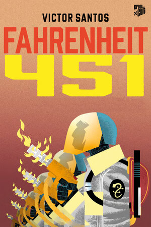 Buchcover Fahrenheit 451 | Victor Santos | EAN 9783986665227 | ISBN 3-98666-522-6 | ISBN 978-3-98666-522-7