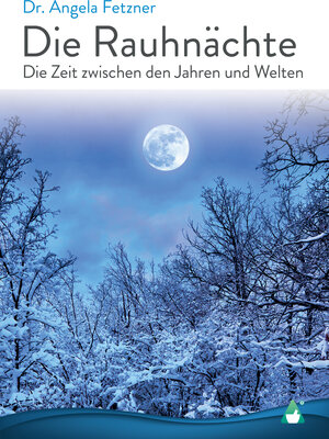 Buchcover Die Rauhnächte | Dr. Angela Fetzner | EAN 9783986680008 | ISBN 3-98668-000-4 | ISBN 978-3-98668-000-8