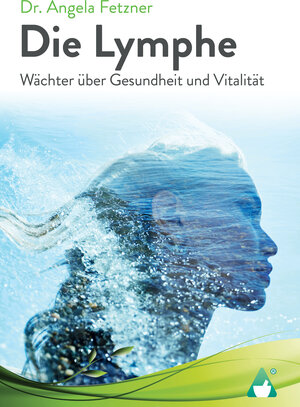 Buchcover Die Lymphe | Dr. Angela Fetzner | EAN 9783986680121 | ISBN 3-98668-012-8 | ISBN 978-3-98668-012-1