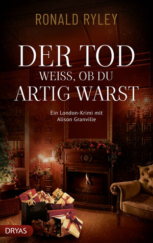 Buchcover Der Tod weiß, ob du artig warst | Ronald Ryley | EAN 9783986720322 | ISBN 3-98672-032-4 | ISBN 978-3-98672-032-2