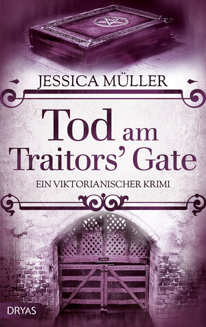 Buchcover Tod am Traitors' Gate | Jessica Müller | EAN 9783986720384 | ISBN 3-98672-038-3 | ISBN 978-3-98672-038-4