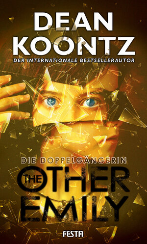 Buchcover The Other Emily - Die Doppelgängerin | Dean Koontz | EAN 9783986760120 | ISBN 3-98676-012-1 | ISBN 978-3-98676-012-0