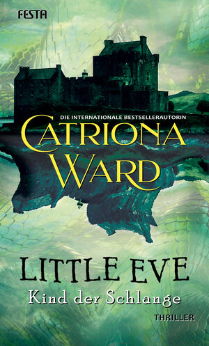 Buchcover Little Eve - Kind der Schlange | Catriona Ward | EAN 9783986760373 | ISBN 3-98676-037-7 | ISBN 978-3-98676-037-3