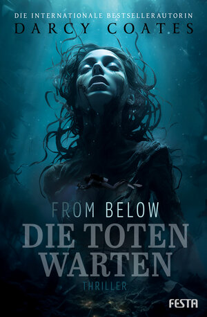 Buchcover From Below - Die Toten warten | Darcy Coates | EAN 9783986761127 | ISBN 3-98676-112-8 | ISBN 978-3-98676-112-7