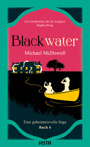 Buchcover BLACKWATER - Eine geheimnisvolle Saga - Buch 6 | Michael McDowell | EAN 9783986761301 | ISBN 3-98676-130-6 | ISBN 978-3-98676-130-1
