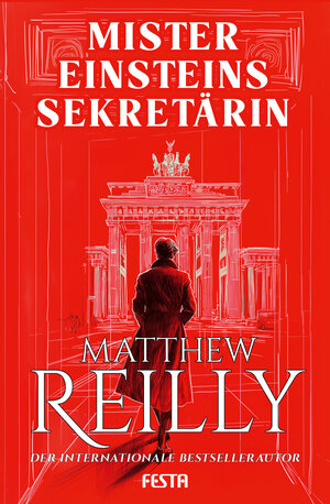 Buchcover Mister Einsteins Sekretärin | Matthew Reilly | EAN 9783986762001 | ISBN 3-98676-200-0 | ISBN 978-3-98676-200-1