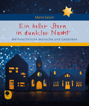 Buchcover Ein heller Stern in dunkler Nacht | Maria Sassin | EAN 9783987000621 | ISBN 3-98700-062-7 | ISBN 978-3-98700-062-1