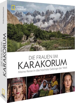 Buchcover Die Frauen im Karakorum | Priska Seisenbacher | EAN 9783987010286 | ISBN 3-98701-028-2 | ISBN 978-3-98701-028-6