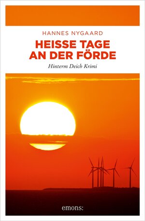 Buchcover Heiße Tage an der Förde | Hannes Nygaard | EAN 9783987070860 | ISBN 3-98707-086-2 | ISBN 978-3-98707-086-0