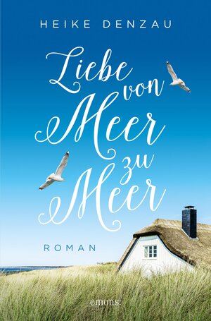 Buchcover Liebe von Meer zu Meer | Heike Denzau | EAN 9783987071539 | ISBN 3-98707-153-2 | ISBN 978-3-98707-153-9