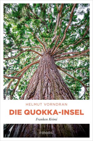 Buchcover Die Quokka-Insel | Helmut Vorndran | EAN 9783987072147 | ISBN 3-98707-214-8 | ISBN 978-3-98707-214-7