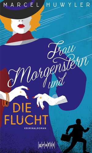 Buchcover Frau Morgenstern und die Flucht | Marcel Huwyler | EAN 9783987080012 | ISBN 3-98708-001-9 | ISBN 978-3-98708-001-2