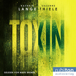 Buchcover Toxin | Kathrin Lange | EAN 9783987150555 | ISBN 3-98715-055-6 | ISBN 978-3-98715-055-5