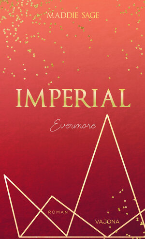 Buchcover IMPERIAL - Evermore | Maddie Sage | EAN 9783987180378 | ISBN 3-98718-037-4 | ISBN 978-3-98718-037-8