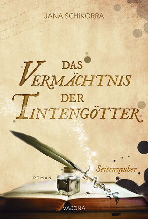 Buchcover Das Vermächtnis der Tintengötter | Jana Schikorra | EAN 9783987180699 | ISBN 3-98718-069-2 | ISBN 978-3-98718-069-9