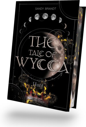 Buchcover THE TALE OF WYCCA: Hunt (WYCCA-Reihe 2) | Sandy Brandt | EAN 9783987181320 | ISBN 3-98718-132-X | ISBN 978-3-98718-132-0