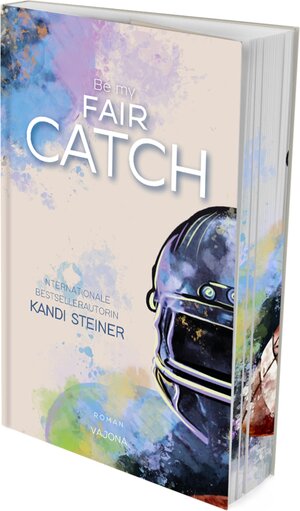 Buchcover Be my FAIR CATCH (Red Zone Rivals 1) | Kandi Steiner | EAN 9783987181689 | ISBN 3-98718-168-0 | ISBN 978-3-98718-168-9