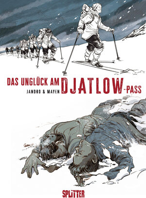 Buchcover Das Unglück am Djatlow-Pass | Cédric Mayen | EAN 9783987213830 | ISBN 3-98721-383-3 | ISBN 978-3-98721-383-0