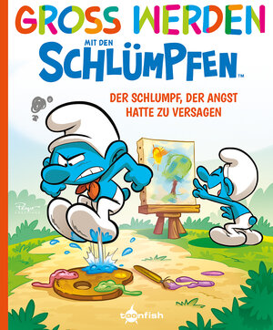 Buchcover Groß werden mit den Schlümpfen: Der Schlumpf, der Angst hatte zu versagen | Peyo | EAN 9783987217159 | ISBN 3-98721-715-4 | ISBN 978-3-98721-715-9