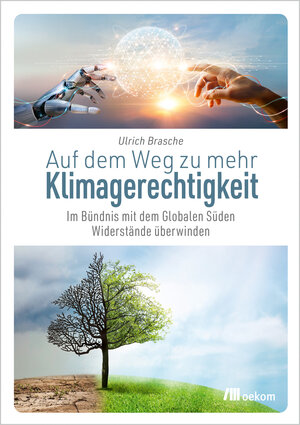 Buchcover Auf dem Weg zu mehr Klimagerechtigkeit | Ulrich Brasche | EAN 9783987260452 | ISBN 3-98726-045-9 | ISBN 978-3-98726-045-2