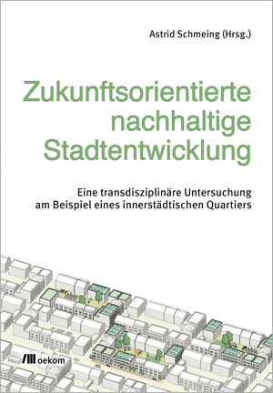 Buchcover Zukunftsorientierte nachhaltige Stadtentwicklung  | EAN 9783987260773 | ISBN 3-98726-077-7 | ISBN 978-3-98726-077-3