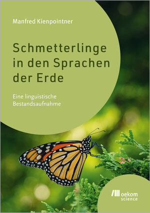 Buchcover Schmetterlinge in den Sprachen der Erde | Manfred Kienpointner | EAN 9783987260841 | ISBN 3-98726-084-X | ISBN 978-3-98726-084-1