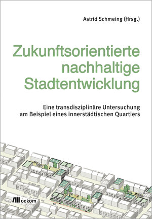 Buchcover Zukunftsorientierte nachhaltige Stadtentwicklung  | EAN 9783987263132 | ISBN 3-98726-313-X | ISBN 978-3-98726-313-2