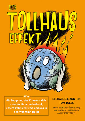 Buchcover Der Tollhauseffekt | Michael E. Mann | EAN 9783987263422 | ISBN 3-98726-342-3 | ISBN 978-3-98726-342-2