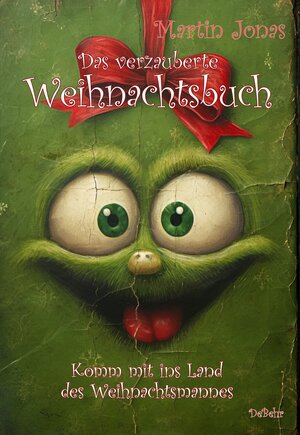 Buchcover Das verzauberte Weihnachtsbuch - Komm mit ins Land des Weihnachtsmannes | Martin Jonas | EAN 9783987271359 | ISBN 3-98727-135-3 | ISBN 978-3-98727-135-9