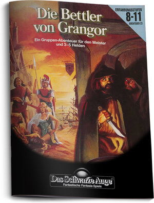 Buchcover DSA2 - Die Bettler von Grangor (remastered) | Dorothea Schulz | EAN 9783987322709 | ISBN 3-98732-270-5 | ISBN 978-3-98732-270-9