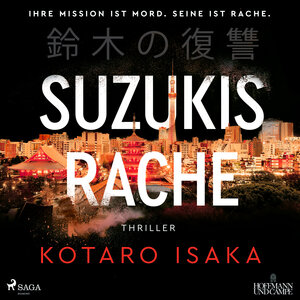 Buchcover Suzukis Rache | Kotaro Isaka | EAN 9783987360251 | ISBN 3-98736-025-9 | ISBN 978-3-98736-025-1