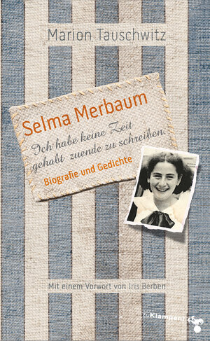 Buchcover Selma Merbaum – Ich habe keine Zeit gehabt zuende zu schreiben | Marion Tauschwitz | EAN 9783987370038 | ISBN 3-98737-003-3 | ISBN 978-3-98737-003-8