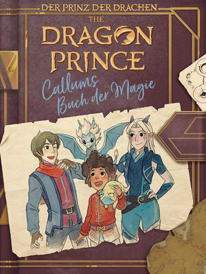 Buchcover Dragon Prince – Der Prinz der Drachen: Callums Buch der Magie | Tracey West | EAN 9783987430015 | ISBN 3-98743-001-X | ISBN 978-3-98743-001-5