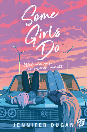 Buchcover Some Girls do | Jennifer Dugan | EAN 9783987430855 | ISBN 3-98743-085-0 | ISBN 978-3-98743-085-5