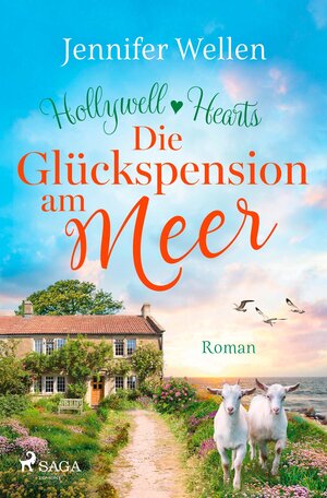 Buchcover Die Glückspension am Meer - Hollywell Hearts 2 | Jennifer Wellen | EAN 9783987500503 | ISBN 3-98750-050-6 | ISBN 978-3-98750-050-3