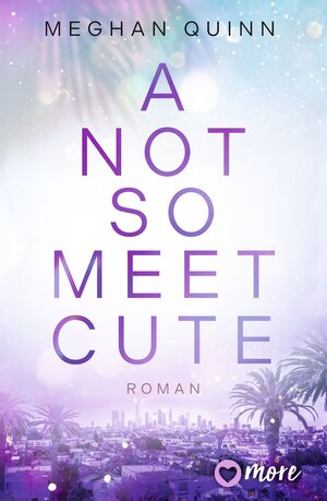 Buchcover A Not So Meet Cute | Meghan Quinn | EAN 9783987510533 | ISBN 3-98751-053-6 | ISBN 978-3-98751-053-3
