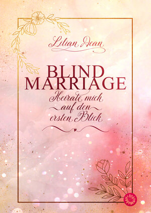 Buchcover Blind Marriage | Lilian Dean | EAN 9783987520006 | ISBN 3-98752-000-0 | ISBN 978-3-98752-000-6