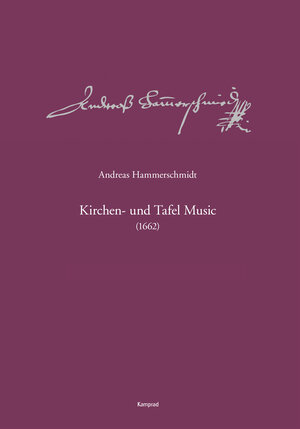 Buchcover Andreas-Hammerschmidt-Werkausgabe Band 11: Kirchen- und Tafel Music (1662)  | EAN 9783987530029 | ISBN 3-98753-002-2 | ISBN 978-3-98753-002-9