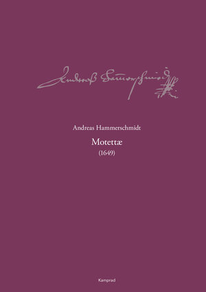 Buchcover Andreas-Hammerschmidt-Werkausgabe Band 7: Motettæ (1649)  | EAN 9783987530111 | ISBN 3-98753-011-1 | ISBN 978-3-98753-011-1
