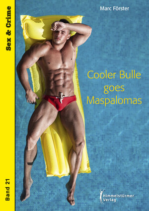 Buchcover Cooler Bulle goes Maspalomas | Marc Förster | EAN 9783987580130 | ISBN 3-98758-013-5 | ISBN 978-3-98758-013-0