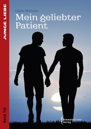 Buchcover Mein geliebter Patient | Liam Wollcke | EAN 9783987580291 | ISBN 3-98758-029-1 | ISBN 978-3-98758-029-1