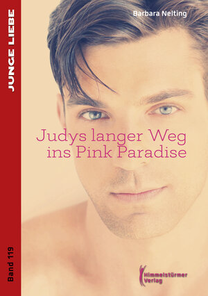 Buchcover Judys langer Weg ins Pink Paradise | Barbara Nelting | EAN 9783987580543 | ISBN 3-98758-054-2 | ISBN 978-3-98758-054-3