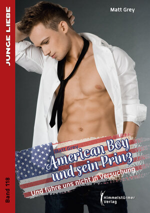 Buchcover American Boy und sein Prinz 7 | Matt Grey | EAN 9783987580628 | ISBN 3-98758-062-3 | ISBN 978-3-98758-062-8