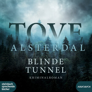 Buchcover Blinde Tunnel | Tove Alsterdal | EAN 9783987590344 | ISBN 3-98759-034-3 | ISBN 978-3-98759-034-4