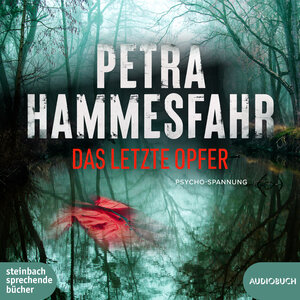 Buchcover Das letzte Opfer | Petra Hammesfahr | EAN 9783987590467 | ISBN 3-98759-046-7 | ISBN 978-3-98759-046-7